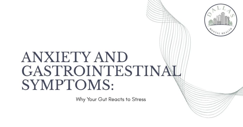 Presentation cover: 'Anxiety and Gastrointestinal Symptoms' with decorative wavy lines and Dallas Mental Health logo.
