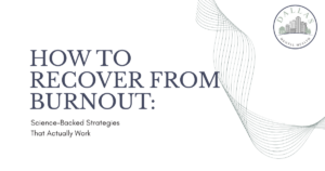 Presentation cover:'How to Recover from Burnout' with subtitle 'Science-Backed Strategies That Actually Work,' abstract wave design on the right, and a Dallas Mental Health logo in the top-right corner.